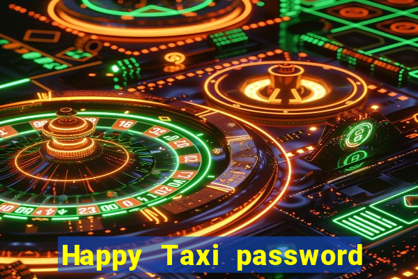 Happy Taxi password road 96 road 96 senha do cofre